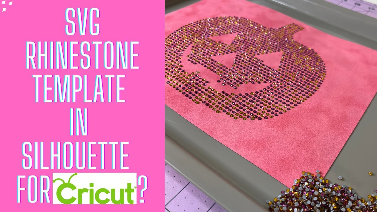 How to Cut Rhinestone Templates with your Cricut Maker 