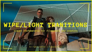 FILMCAVE - Wipe and Light Transitions