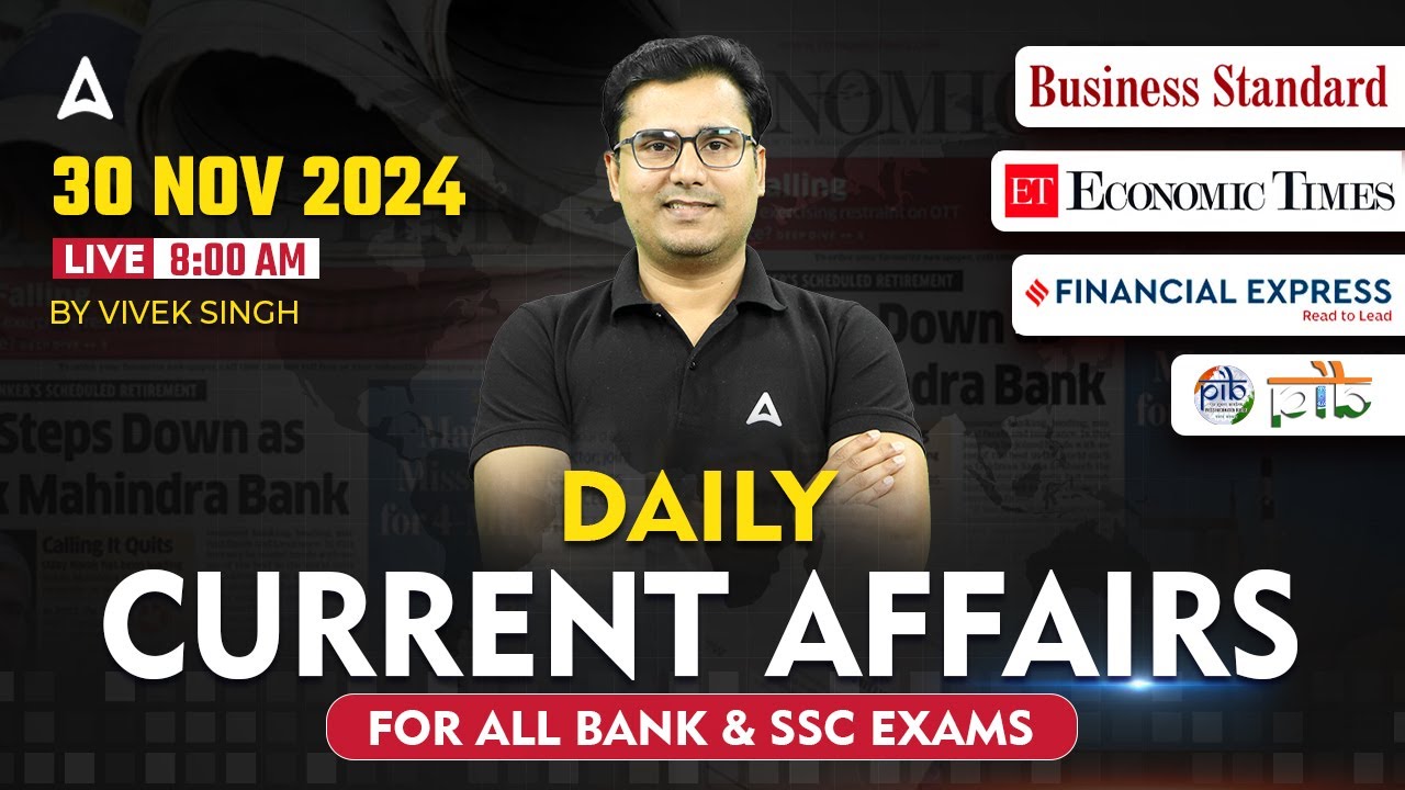 30 NOVEMBER CURRENT AFFAIRS 2024 | ALL BANK & SSC EXAMS | CURRENT ...