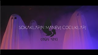 Çağrı Sinci - Sokakların Manevi Çocukları