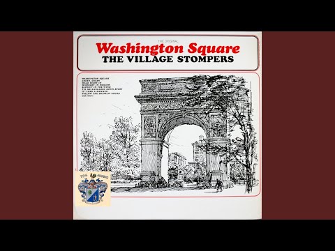 The Village Stompers - Washington Square
