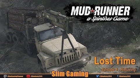 SPINTIRES - MudRunner - Lost Time - EP4