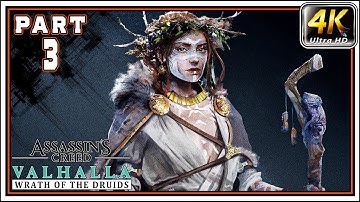 ASSASSINS CREED VALHALLA WRATH OF THE DRUIDS Full Gameplay Walkthrough PART 3 - [4K 60FPS]