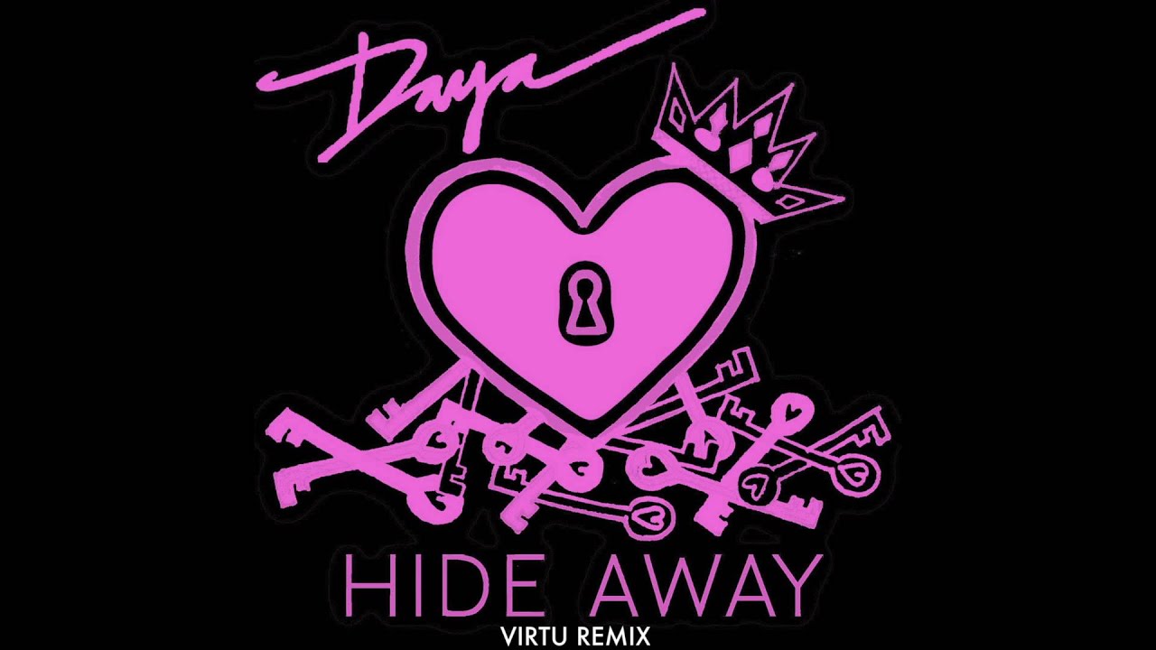 "Hide Away" by Daya (Virtu Remix)