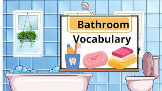 Spelling Bee : Bathroom Vocabulary| Learning English with Pictures