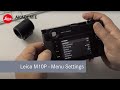 Leica M10-P Menu Settings