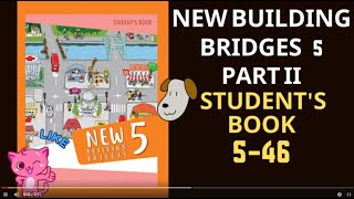 New Building Bridges 5 Student's Book 5-46