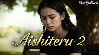 AISHITERU 2 – Zivilia | Cover RESKYMUSIK | Indo Slow Menyentuh