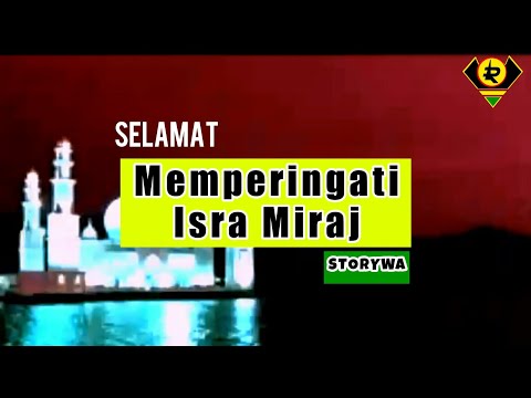 Ucapan Isra Miraj Nabi Muhammad✨1443 H/2022 || Story Wa Terbaru