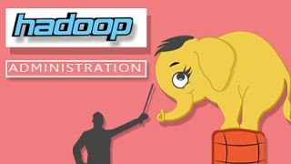 Hadoop Online Training | Hadoop Administration Tutorials
