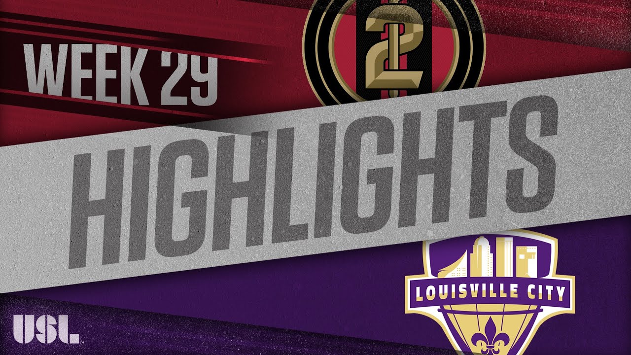 HIGHLIGHTS #ATLvLOU | 09-29-2018 soccer manager