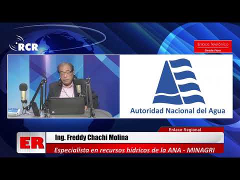 ENTREVISTA AL ING. FREDDY CHACHI MOLINA, ESPECIALISTA EN RECURSOS HÍDRICOS DE LA ANA - MINAGRI