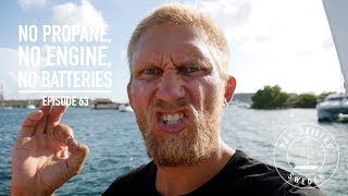 No propane, No engine, No batteries - Ep. 63 RAN Sailing