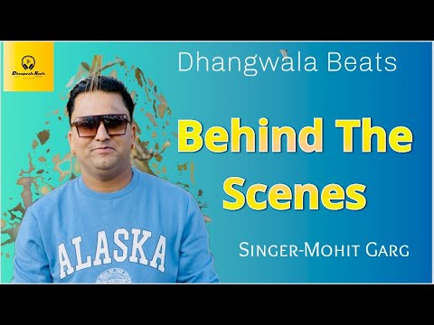 BEHIND THE SCENES || SINGER-MOHIT GARG ||POLARAM DHANGWALA PRESENTS ||HIMACHALI SONG ||