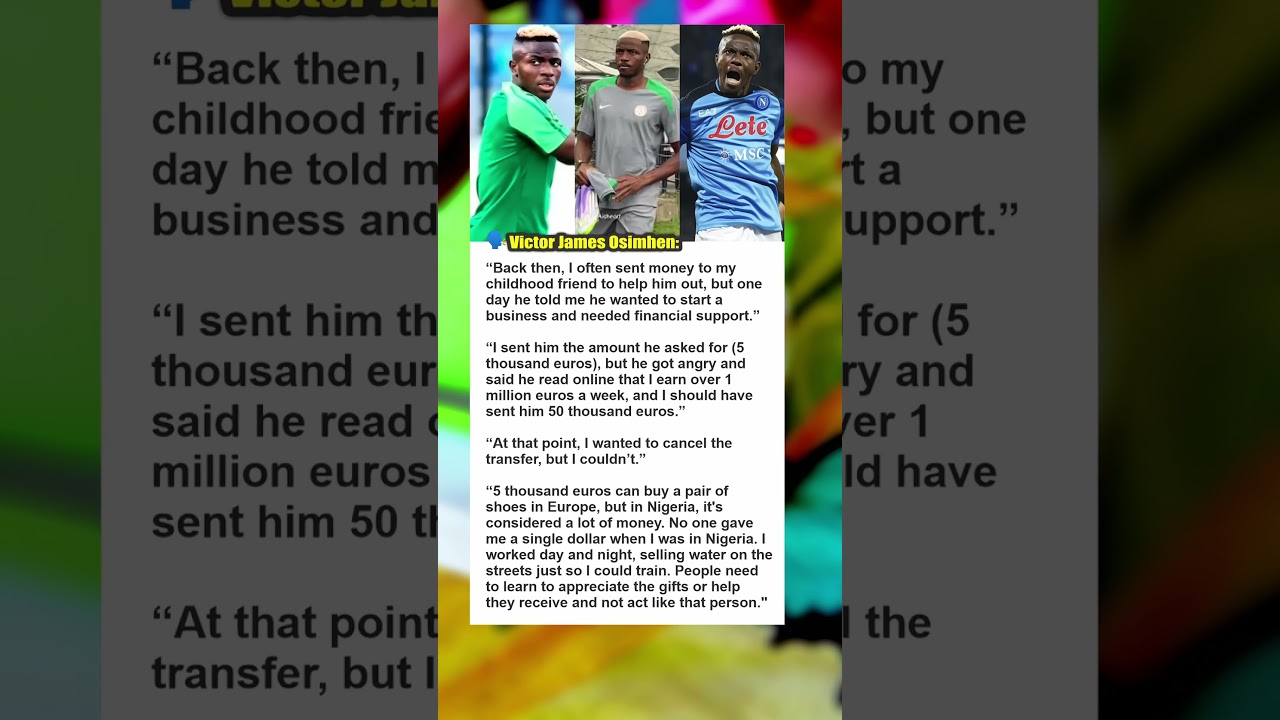 Victor Osimhen’s Emotional Story: The Childhood Friend Who Betrayed His Kindness 