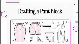 pattern drafting of a pant