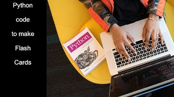 How to make Flash Cards with Python