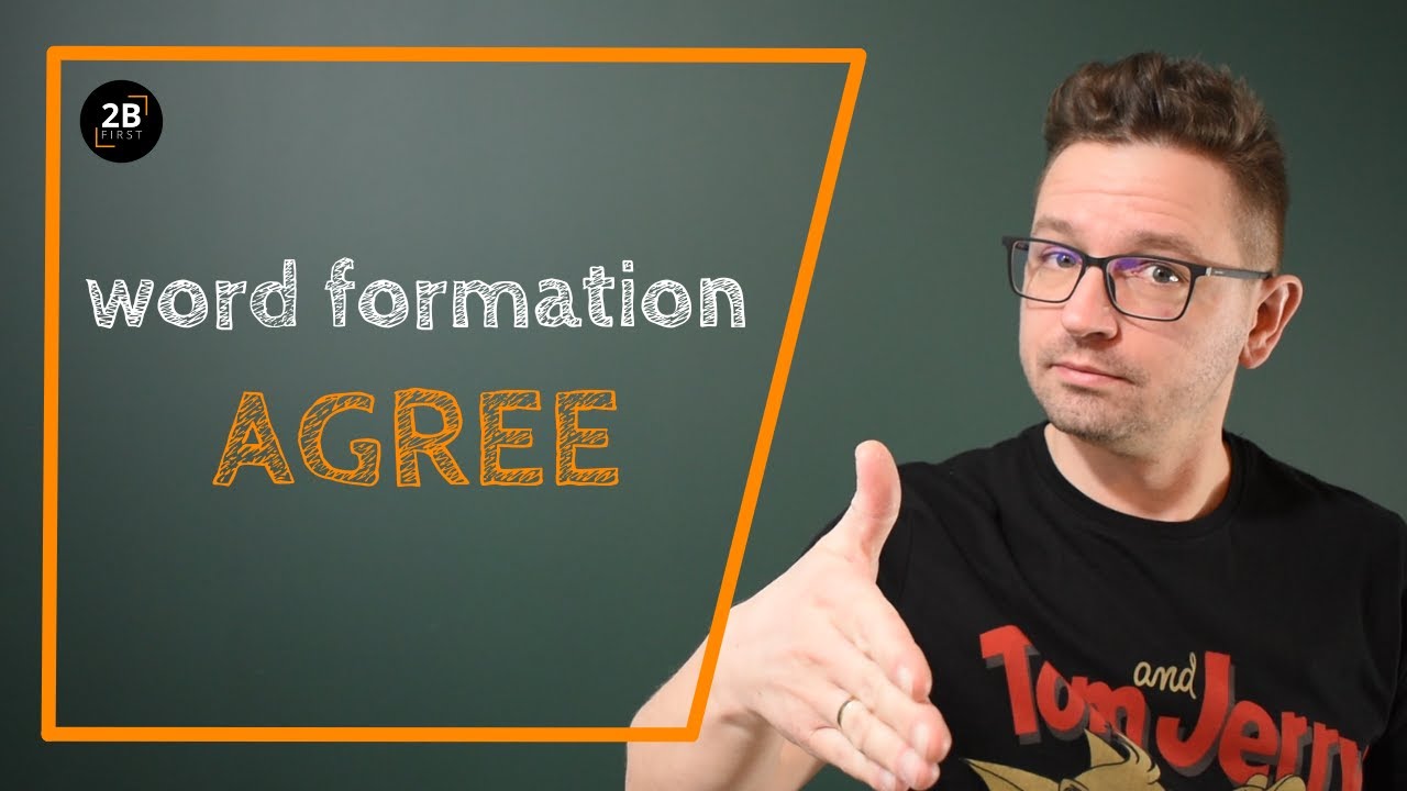 Word Formation for FCE CAE TOEFL IELTS B2 FIRST MATURA ABI | AGREE S01E31