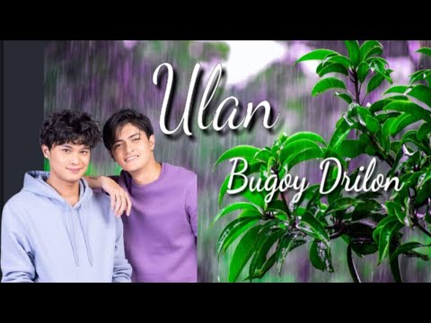 "Ulan " by Bugoy Drilon  Lyric Video " The Boy Foretold By The Stars OST "