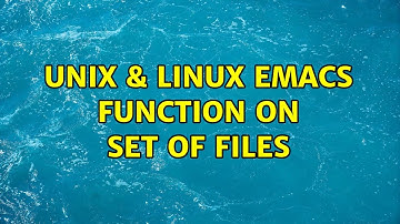Unix & Linux: Emacs function on set of files