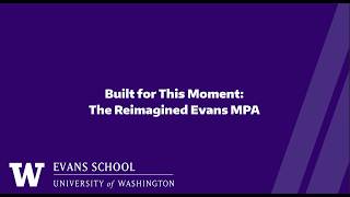 Built for This Moment: The Reimagined Evans MPA