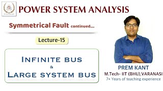 Symmetrical fault analysis|| INFINITE BUS ||Lecture-15| Power System |