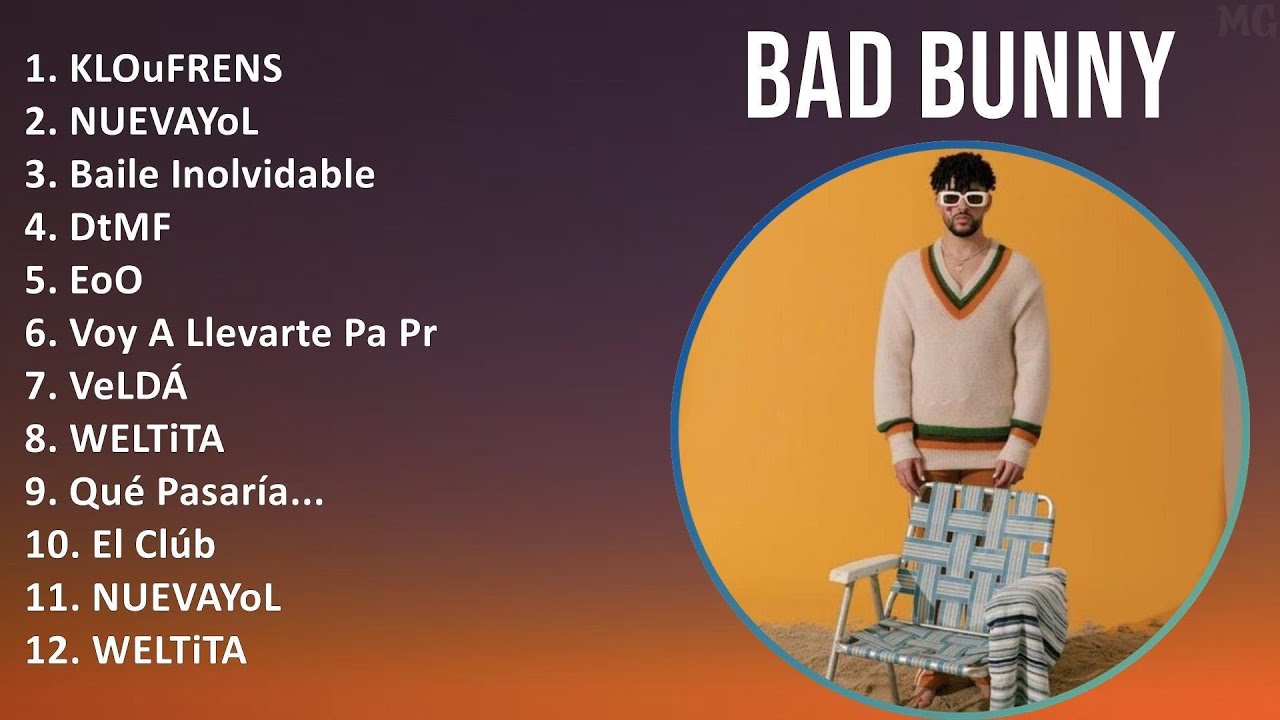 Bad Bunny 2025 MIX Top Hits - KLOuFRENS, NUEVAYoL, Baile Inolvidable, DtMF Bad Bunny 2025 MIX Top Hits - KLOuFRENS, NUEVAYoL, Baile Inolvidable, DtMF