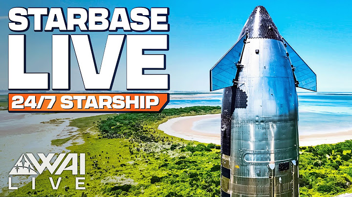 🔴LIVE: SpaceX Starbase 24/7 LIVE from Boca Chica, Texas!