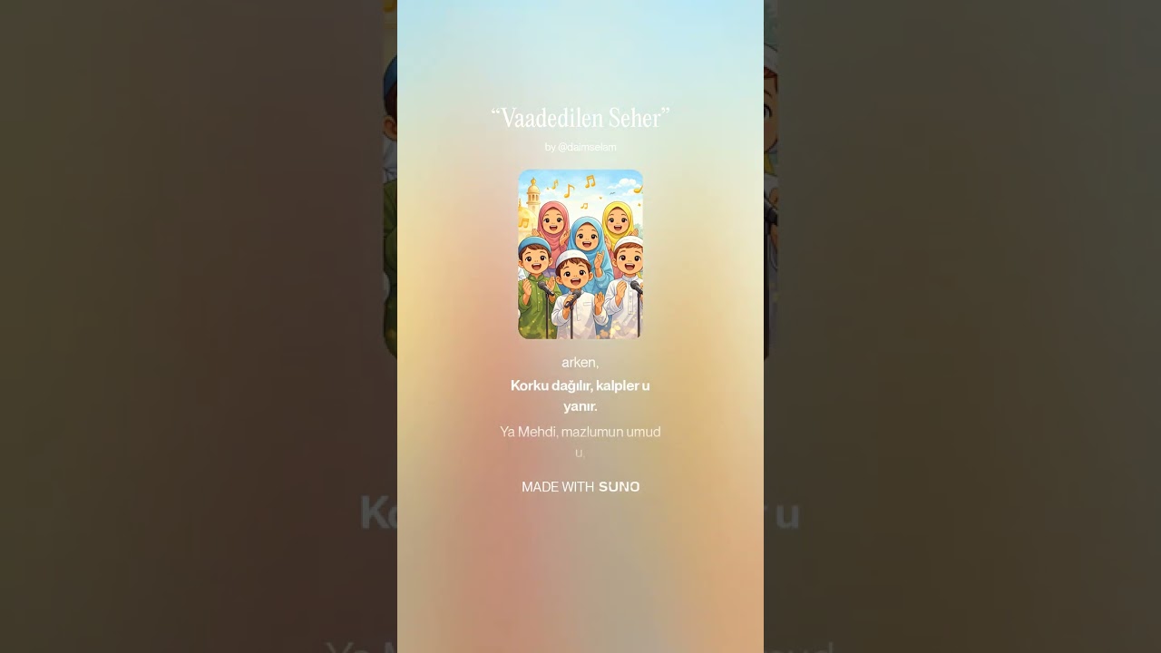 “Vaadedilen Ya Mehdi", Cocuk korosu 