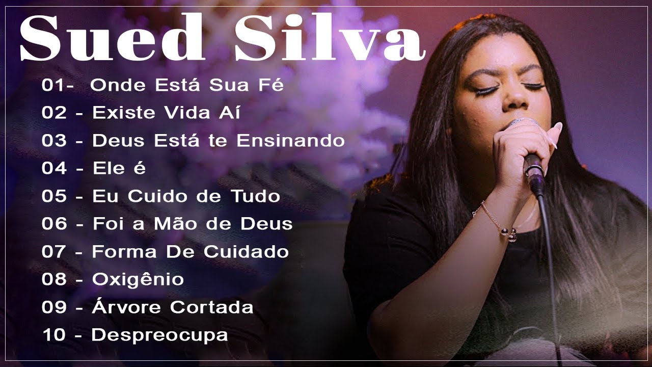Sued Silva - OMENTE A MELHOR MÚSICA DO EVANGELHO 2022