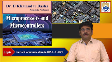 Serial Communication in 8051   UART by Dr. D Khalandar Basha