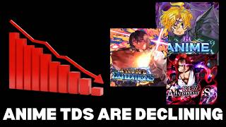Why Anime Tower Defenses Are Declining... (SOMEONE SAVE US)
