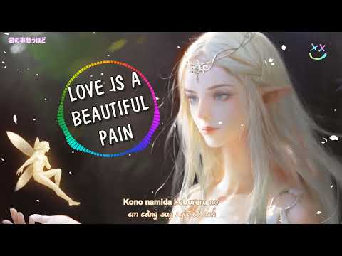 Love is a Beautiful Pain  | 愛は美しい痛みです- Endless Tears (Remix)   [Lyrics + Kara + Vietsub]