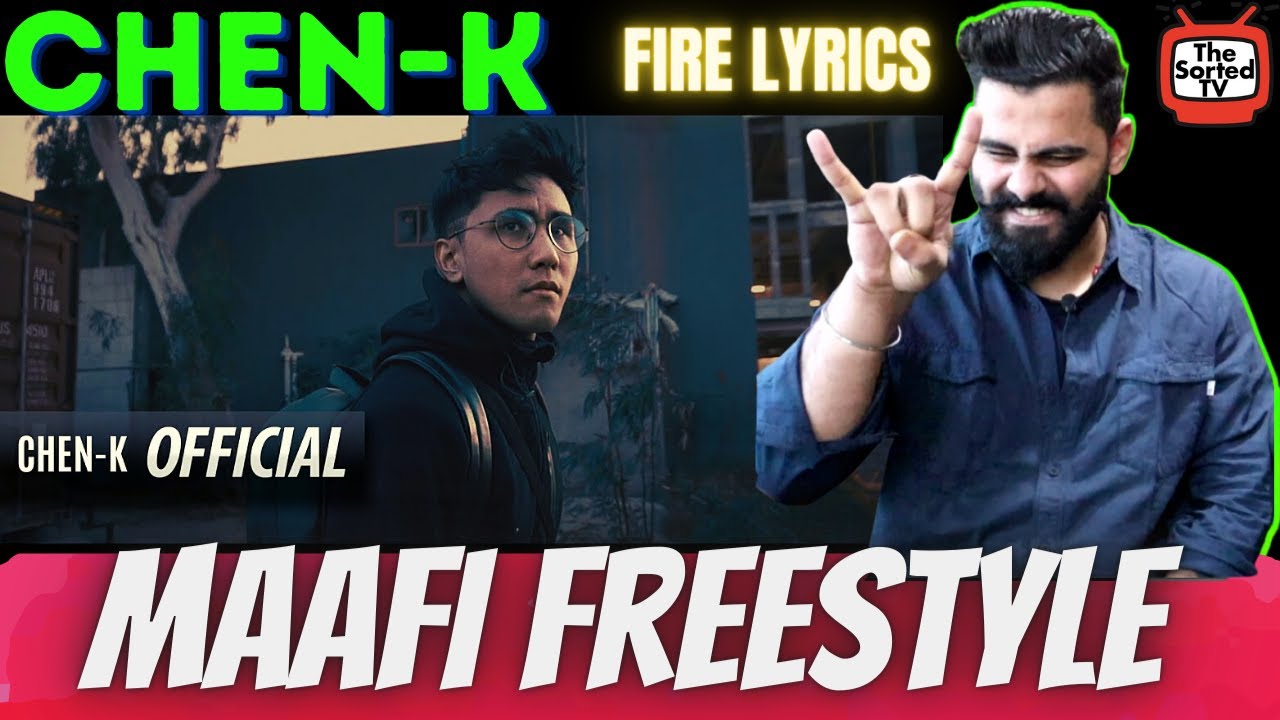 CHEN-K - Maafi Freestyle || Urdu Rap| Nikhil Reactions - YouTube