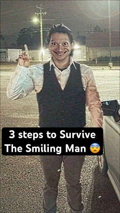 How to Survive The Smiling Man - Horror Short Film
