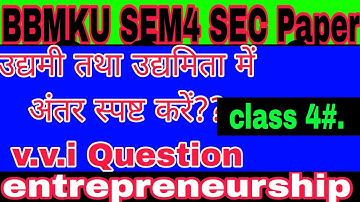 #bbmku #sem4#entrepreneurship #importantquestions #questionanswer#sec#sem4  #entrepreneurship#bbmku