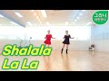 Shalala La La│Easy Beginner│그리니라인댄스│Greeny Linedance