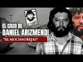 El Caso de Daniel Arizmendi "El Mochaorejas"  | Criminalista Nocturno