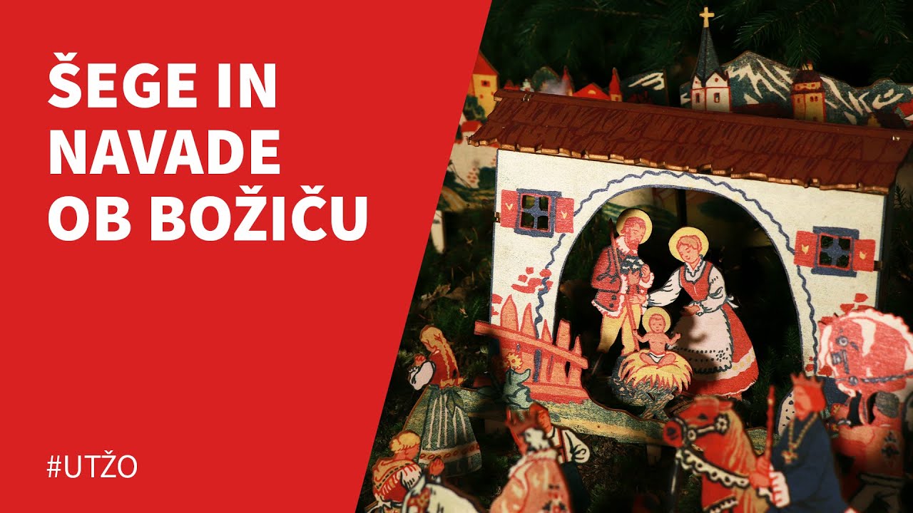 ŠEGE IN NAVADE OB BOŽIČU