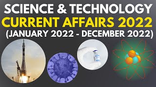 Science and Technology Current Affairs 2022