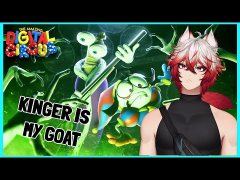 KINGER IS MY GOAAAAT | The Amazing Digital Circus Ep 3