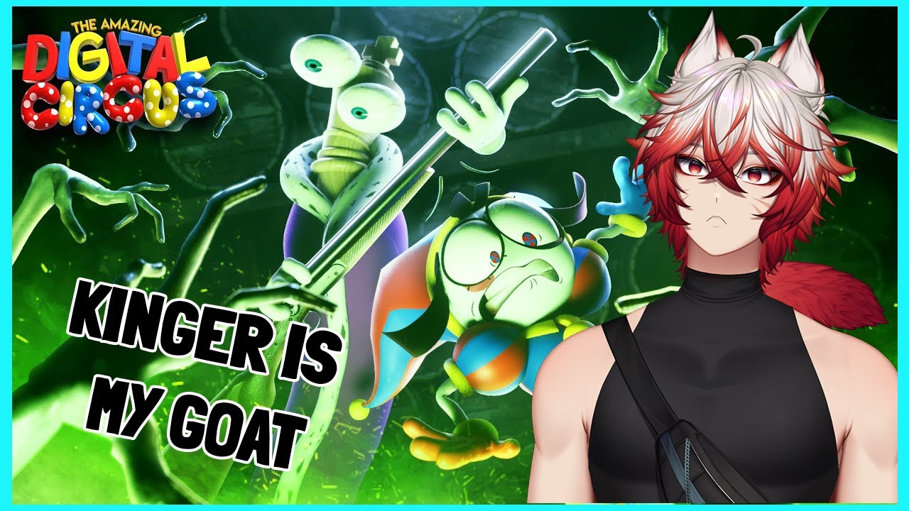 KINGER IS MY GOAAAAT | The Amazing Digital Circus Ep 3