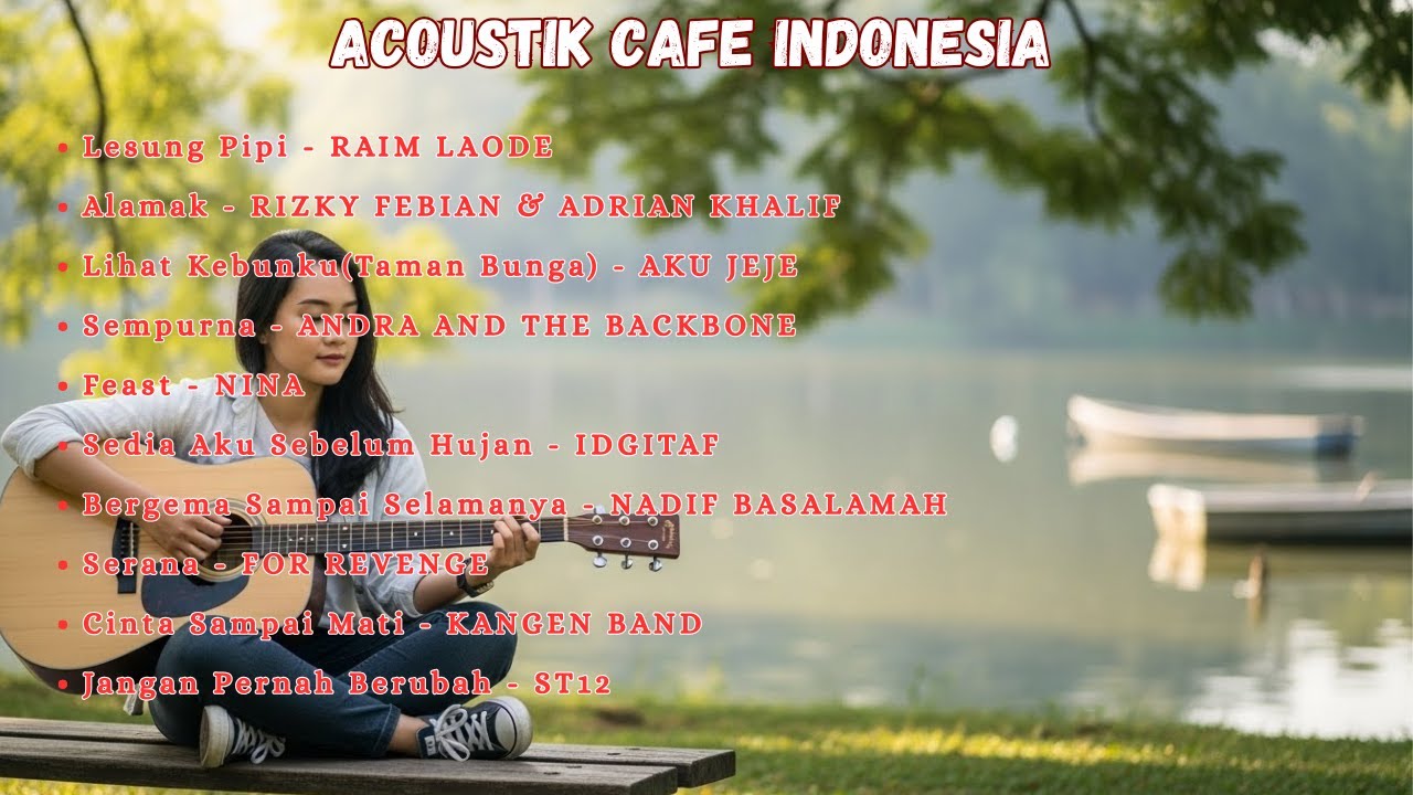 Musik Akustik Cover Lagu Indonesia 2026 | Teman Santai & Kerja Produktif