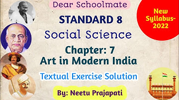 Std-8 Social Science | Chapter: 7 Art In  Modern India | Textual Exercise Solution | Gseb