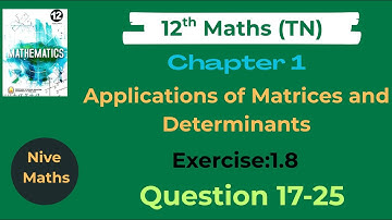 12th Maths|TN Syllabus|Chapter1|Matrices and Determinants|Exercise:1.8|Question 17-25|Samacheer