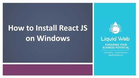 How to Install React JS On Windows