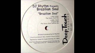 (2002) DJ Rhythm - Brazilian Soul [The Jazzy Joint Mix]