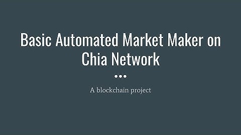 Basic Automated Market Maker on Chia Network - Blockchain Project - UFSC