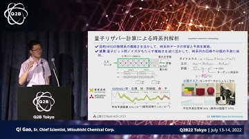 Q2B 2022 Tokyo | Introduction to Quantum Computing Activities at Mitsubishi Chemical | Qi Gao
