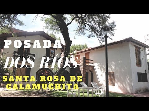 POSADA DOS RIOS - SANTA ROSA DE CALAMUCHITA